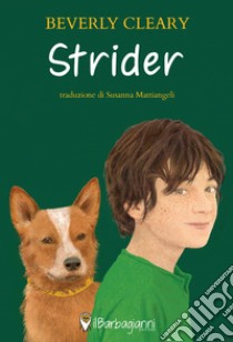 Strider. Ediz. ad alta leggibilità libro di Cleary Beverly