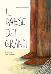 Il paese dei grandi libro di Scaramuzza Silvano