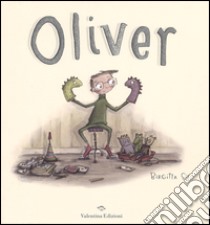 Oliver. Ediz. illustrata libro di Sif Birgitta