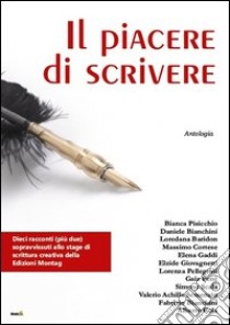 Il piacere di scrivere libro