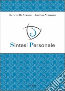 Sintesi personale libro di Veroni Benedetta; Avanzini Andrea