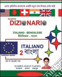 Dizionario italiano bengalese libro di Hasan Nazmul Kamrul
