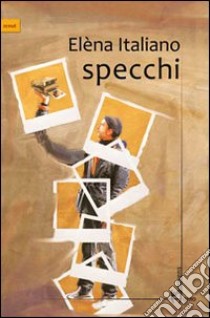 Specchi libro di Italiano Elèna