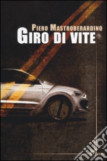 Giro di vite libro di Mastroberardino Piero