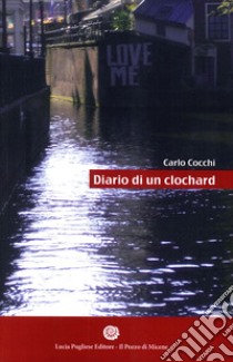 Diario di un clochard libro di Cocchi Carlo