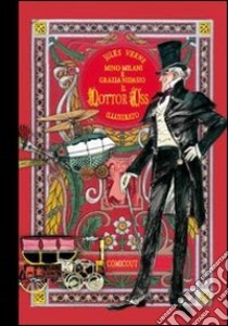 Il dottor Oss. Tutte le storie 1964-1969. Ediz. integrale libro di Verne Jules; Milani Mino; Nidasio Grazia