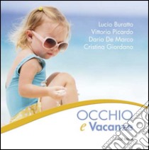 Occhio e vacanze libro