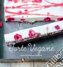 Torte vegane. Ricette vegane crudiste. Ediz. a colori libro di Fitzjohn Audrey