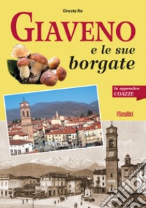 Giaveno e le sue borgate. In appendice Coazze libro di Re Oreste