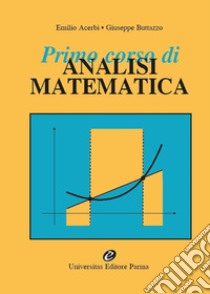 Primo corso di analisi matematica libro di Acerbi Emilio; Buttazzo Giuseppe