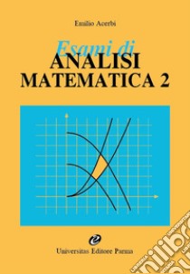 Esami di analisi matematica 2 libro di Acerbi Emilio