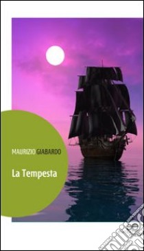 La tempesta libro di Giabardo Maurizio