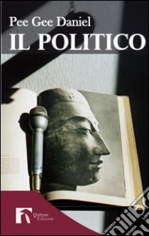 Il politico libro di Pee Gee Daniel