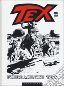 Fieramente Tex (2005-2013). Vol. 2 libro