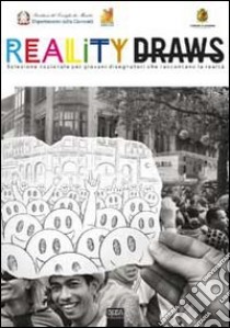 Reality draws libro di Stamboulis E. (cur.); Costantini G. (cur.)