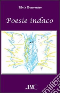 Poesie indaco libro di Bonventre Silvia