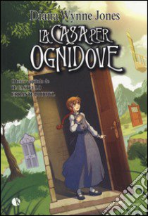 La casa per Ognidove. Ediz. illustrata libro di Wynne Jones Diana