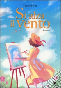 Si alza il vento libro di Hori Tatsuo