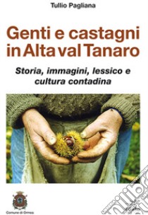 Genti e castagni in Alta Val Tanaro libro