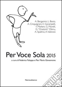 Per voce sola 2015 libro di Faloppa (cur.); Giovannone (cur.)