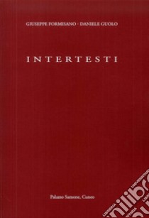 Intertesti libro di Formisano G.; Giacosa F. (cur.)