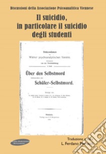 Il suicidio, in particolare il suicidio degli studenti libro