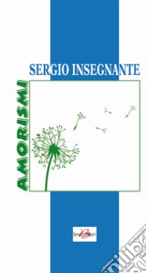 Amorismi libro di Insegnante Sergio