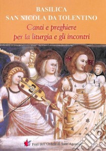 Canti e preghiere per la liturgia e gli incontri libro di Casciano G. (cur.); Prestia G. (cur.); Pedicino G. (cur.)