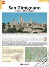 San Gimignano, Certaldo, Monteriggioni. Ediz. spagnola libro