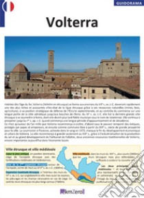 Volterra. Ediz. francese libro