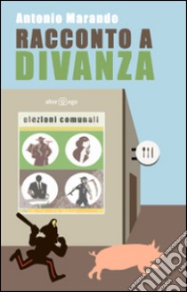 Racconto a Divanza libro di Marando Antonio