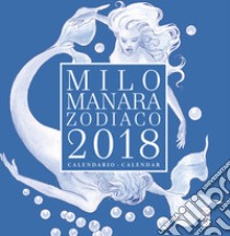 Milo Manara. Zodiaco 2018. Calendario-calendar libro