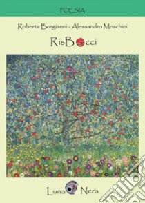RisBocci libro di Borgianni Roberta; Moschini Alessandro