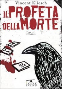 Il profeta della morte libro di Kliesch Vincent