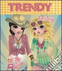 Trendy model holiday. Con adesivi. Ediz. illustrata libro di Russo Valentina