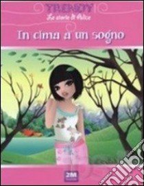 In cima a un sogno libro di Marasco Magda; Solima Miscenka