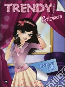 Trendy model stickers. Glamour style. Con adesivi libro di Russo Valentina