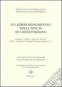 Gli alberi monumentali della tenuta di Castelporziano libro