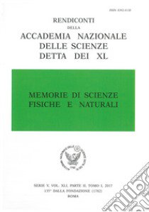 Memorie di scienze fisiche e naturali. Serie V. Rendiconti della Accademia Nazionale delle Scienze detta dei XL (2018). Vol. 41/1 libro