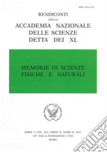 Memorie di scienze fisiche e naturali. Serie V. Rendiconti della Accademia Nazionale delle Scienze detta dei XL (2018). Vol. 41/2 libro