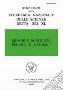 Memorie di scienze fisiche e naturali. Serie V. Rendiconti della Accademia Nazionale delle Scienze detta dei XL (2019). Vol. 43/1 libro