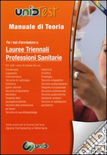 Manuale di teoria per i test d'ammissione a lauree triennali professioni sanitarie. Con aggiornamento online libro di Di Muro G. (cur.)