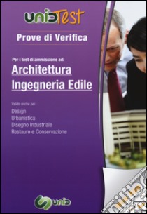 Prove di verifica per i test di ammissione ad architettura e ingegenria edile. Con aggiornamento online libro di Di Muro G. (cur.)