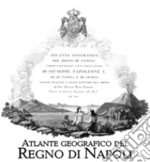 Atlante geografico del Regno di Napoli (rist. anastatica) libro di Serra M. (cur.)