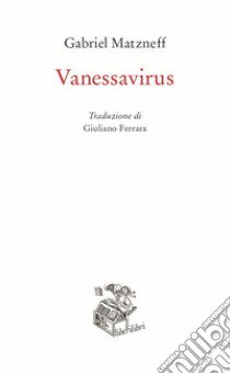 Vanessavirus libro di Matzneff Gabriel