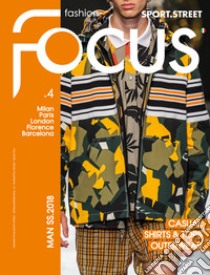 Fashion Focus. Street sport. Ediz. bilingue. Vol. 4: Man S/S 2018 libro