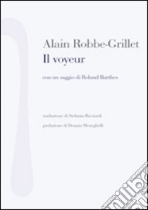 Il voyeur libro di Robbe-Grillet Alain