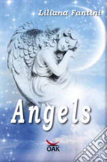 Angels libro di Fantini Liliana