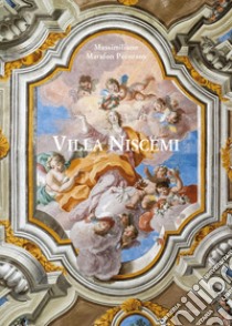 Villa Niscemi. Ediz. italiana e inglese libro di Marafon Pecoraro Massimiliano