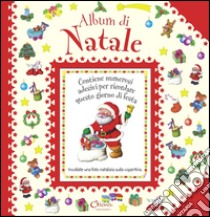 Album di Natale. Ediz. illustrata. Con Adesivi libro